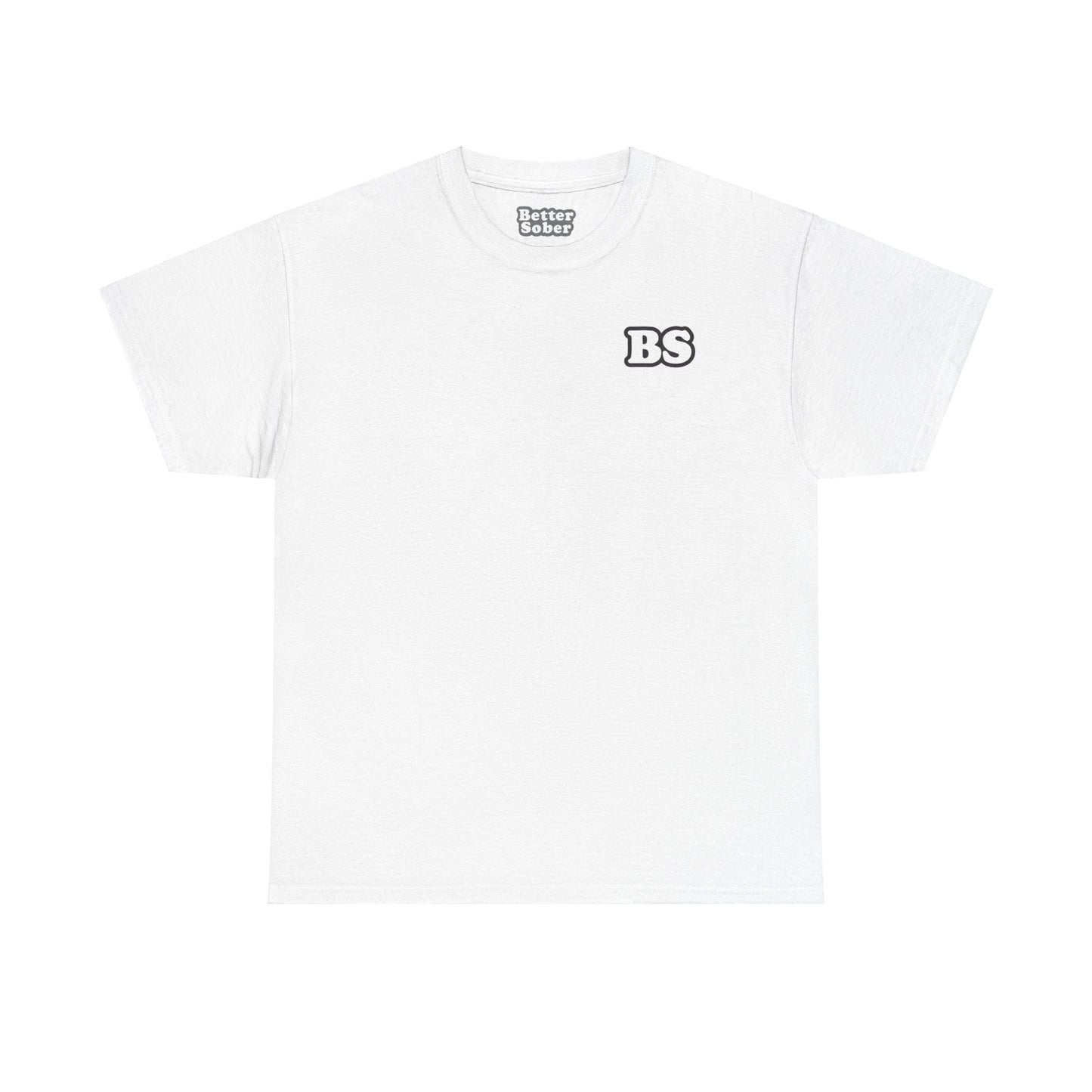 Better Sober Unisex Heavy Cotton Short Sleeve Tee