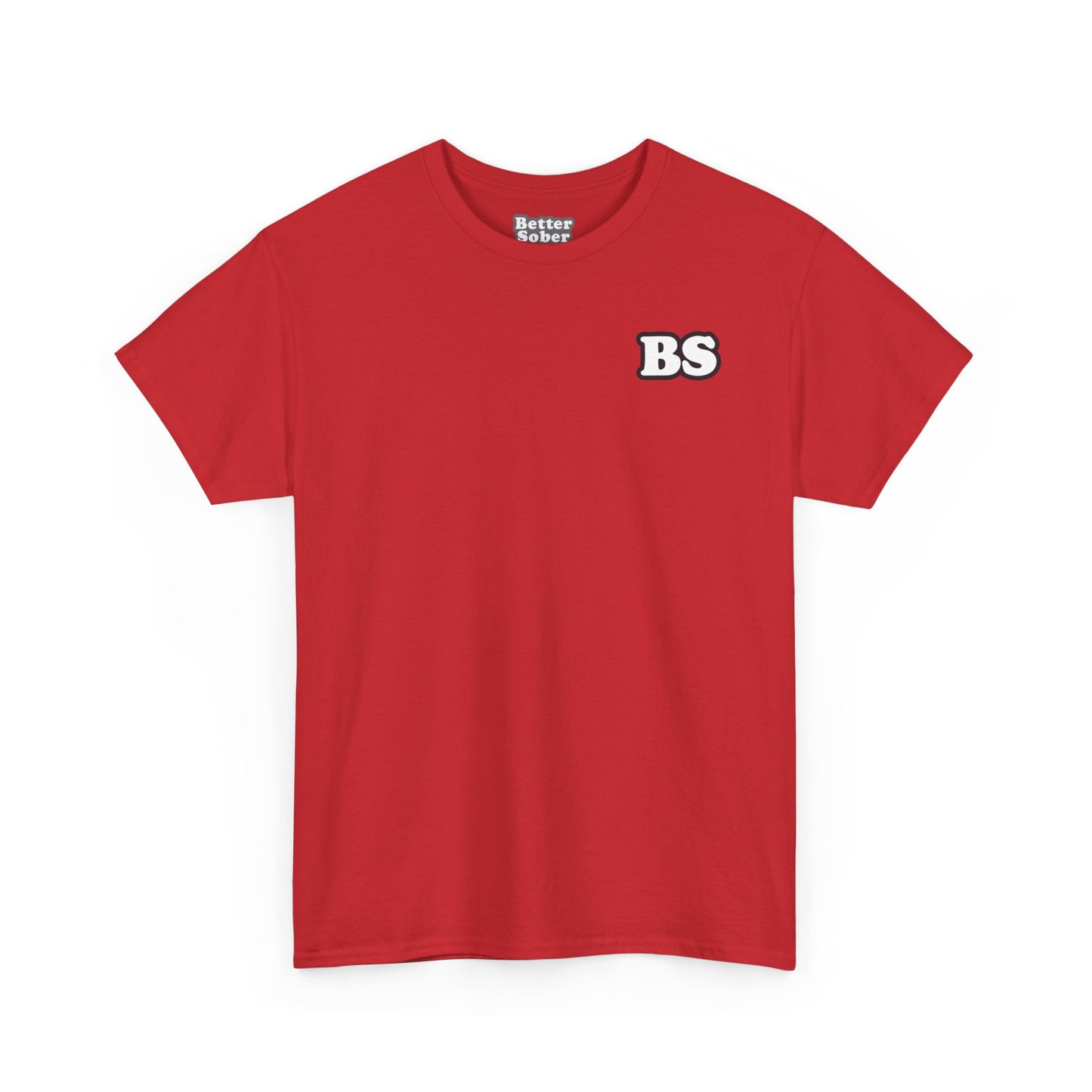 Better Sober Unisex Heavy Cotton Short Sleeve Tee