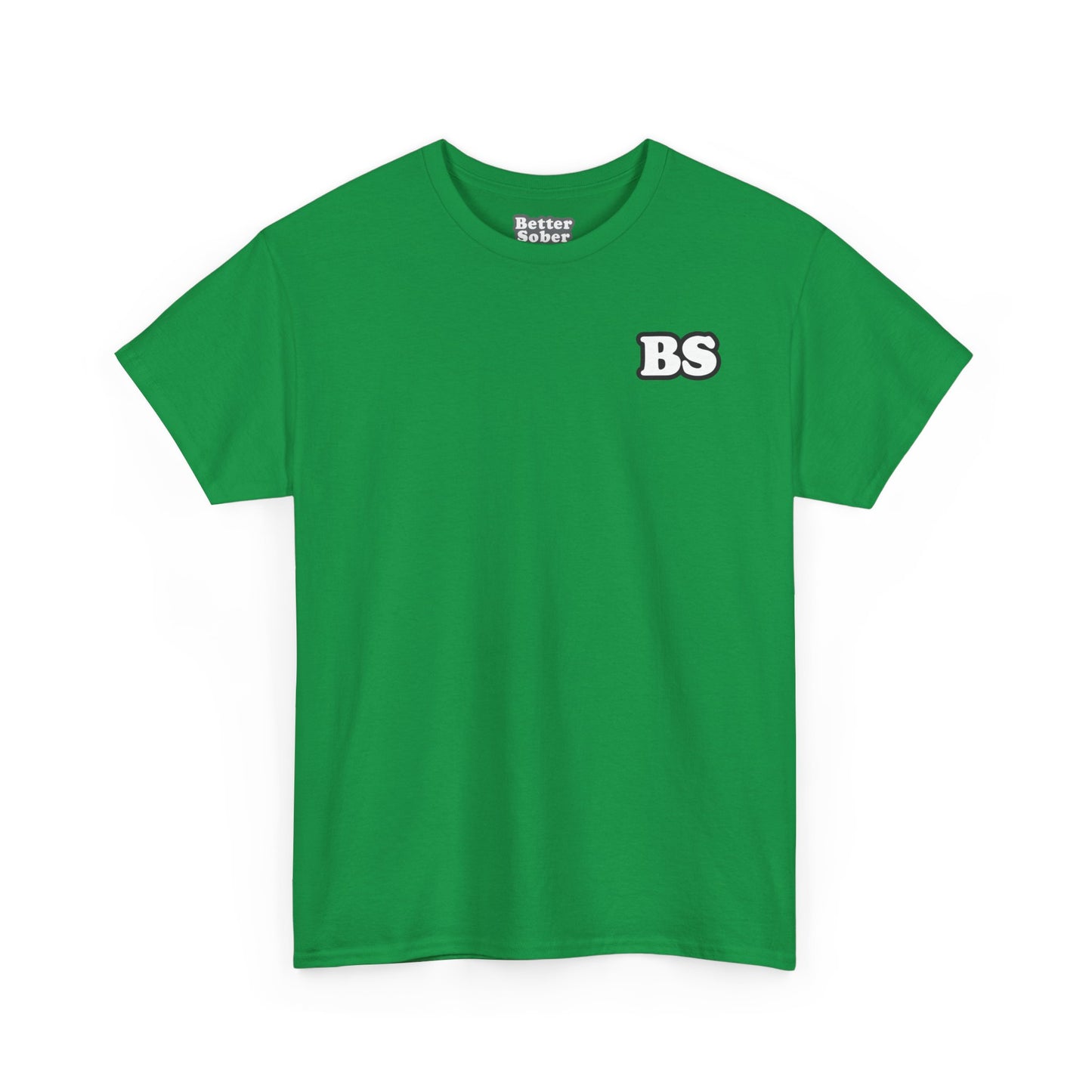 Better Sober Unisex Heavy Cotton Short Sleeve Tee