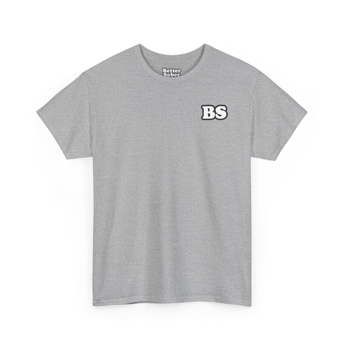 Better Sober Unisex Heavy Cotton Short Sleeve Tee