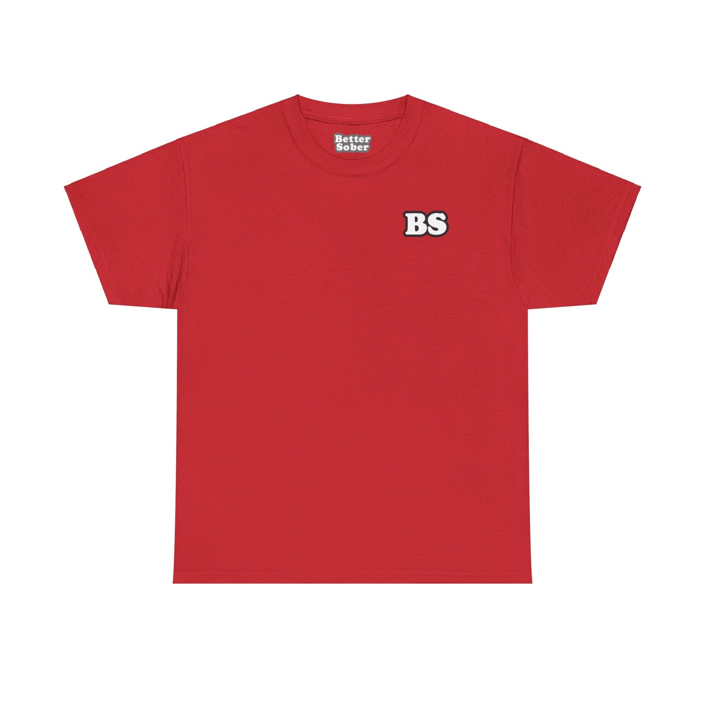 Better Sober Unisex Heavy Cotton Short Sleeve Tee