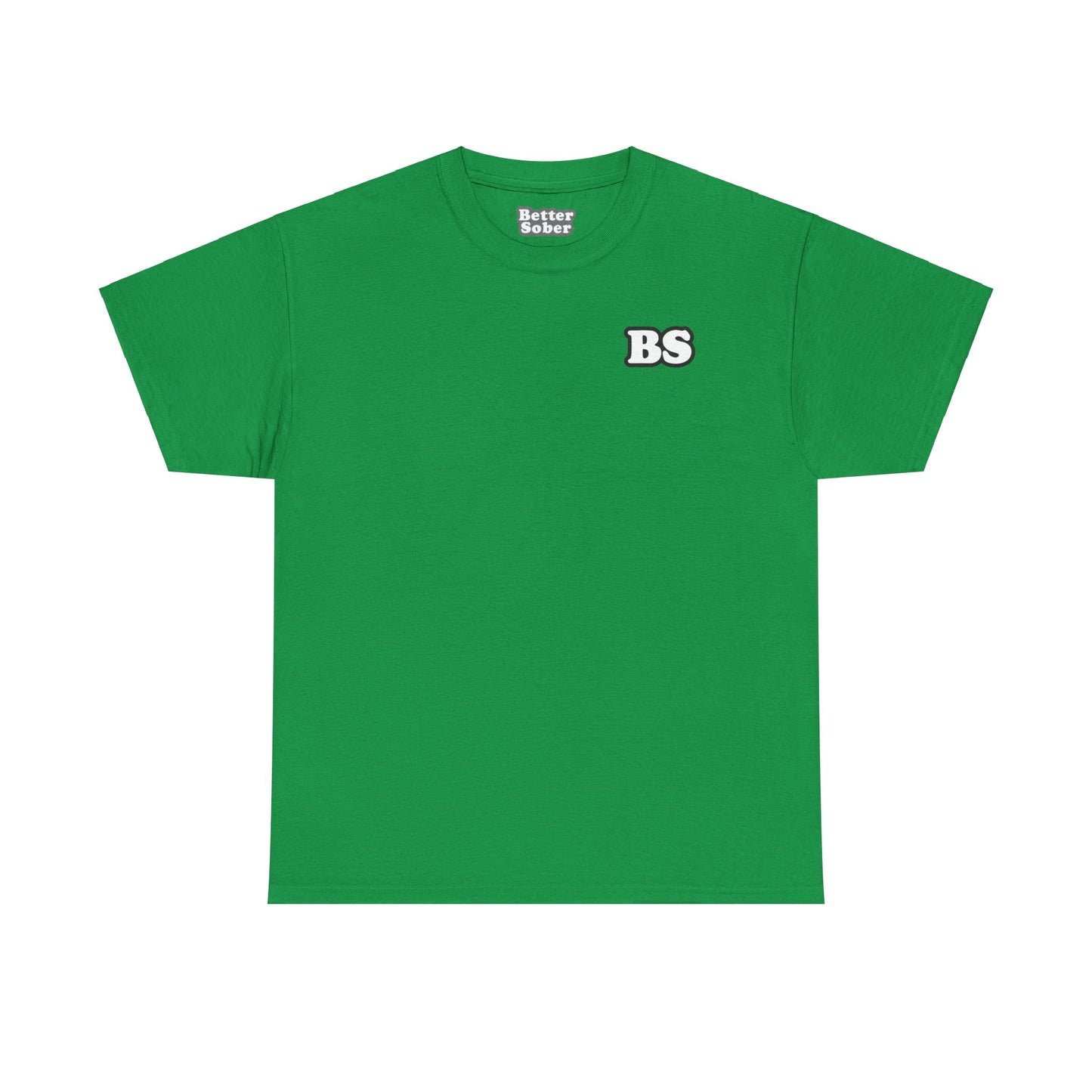 Better Sober Unisex Heavy Cotton Short Sleeve Tee