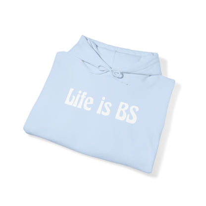 Life is BS 70s WHT Unisex Heavy Blend™ Hooded Sweatshirt