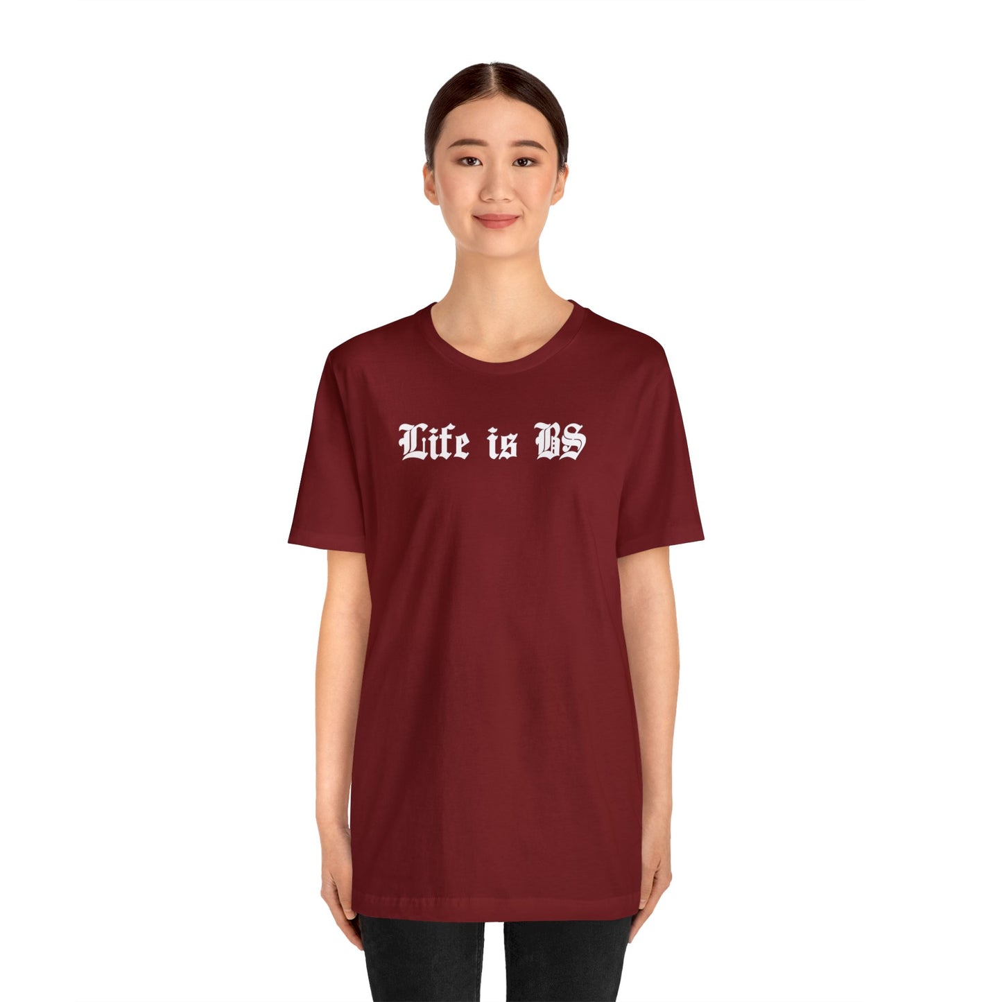 Life is BS Old School WHT Unisex Jersey S/S Tee