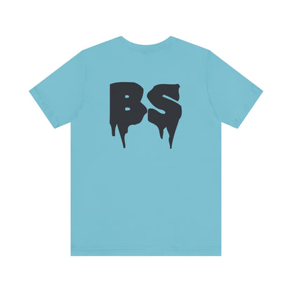 BS DRIP BLK PRINT Unisex Jersey Short Sleeve Tee