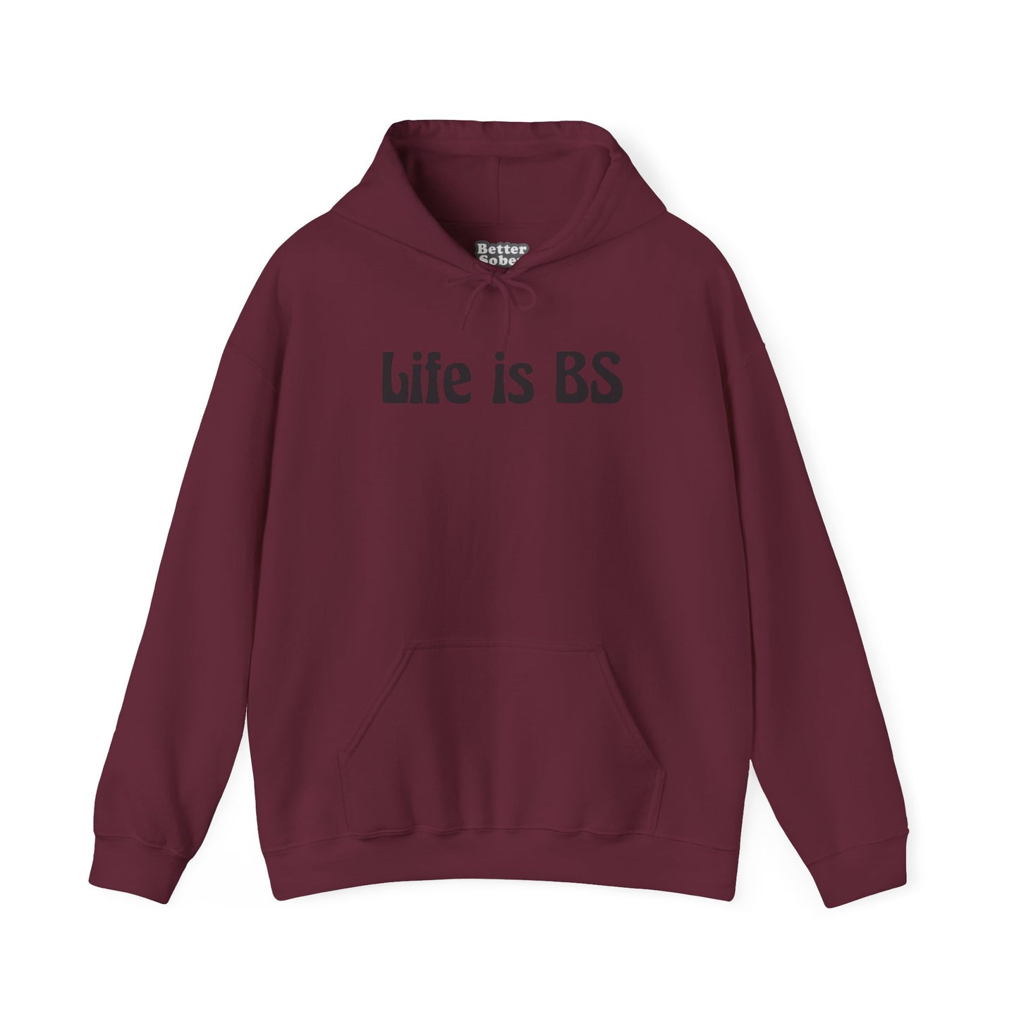 Life is BS 70s BLK Unisex Heavy Blend™ Hooded Sweatshirt