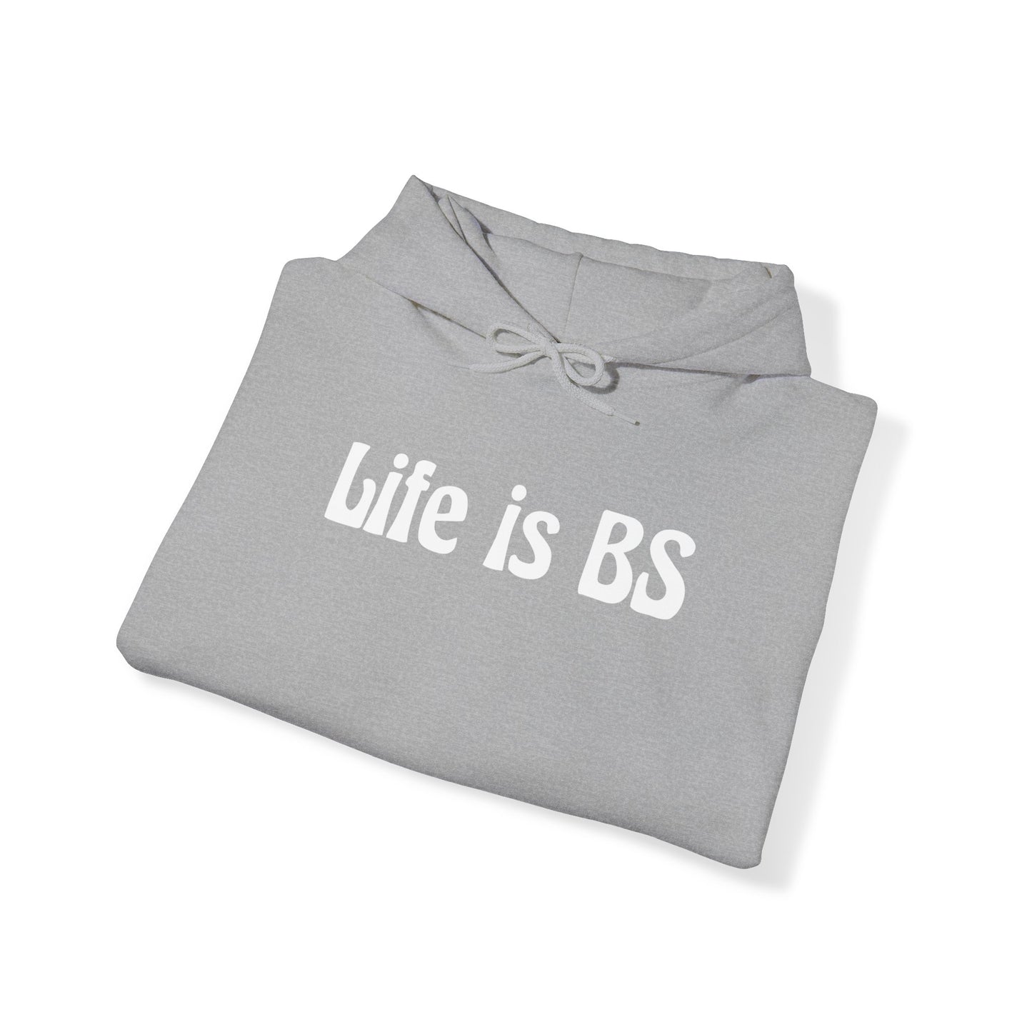 Life is BS 70s WHT Unisex Heavy Blend™ Hooded Sweatshirt