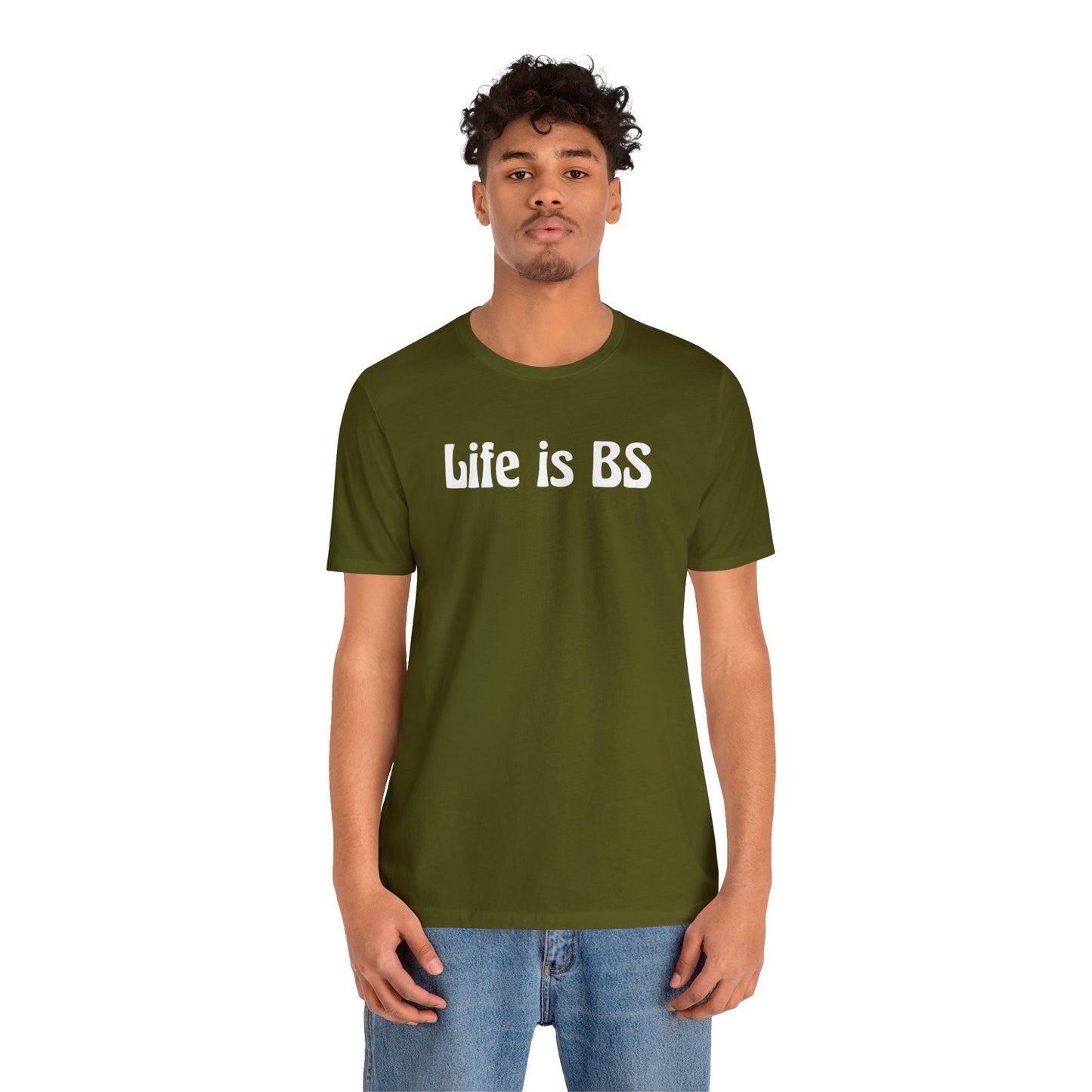 Life is BS 70s WHT Unisex Jersey Short Sleeve Tee