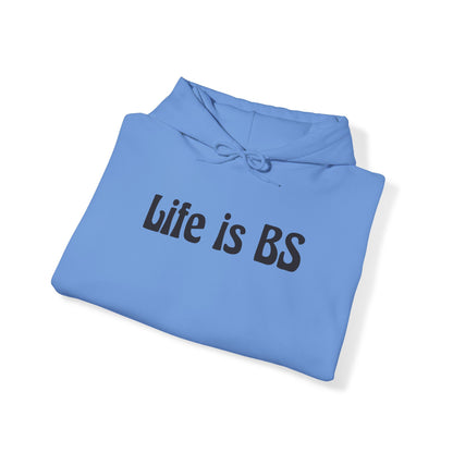 Life is BS 70s BLK Unisex Heavy Blend™ Hooded Sweatshirt