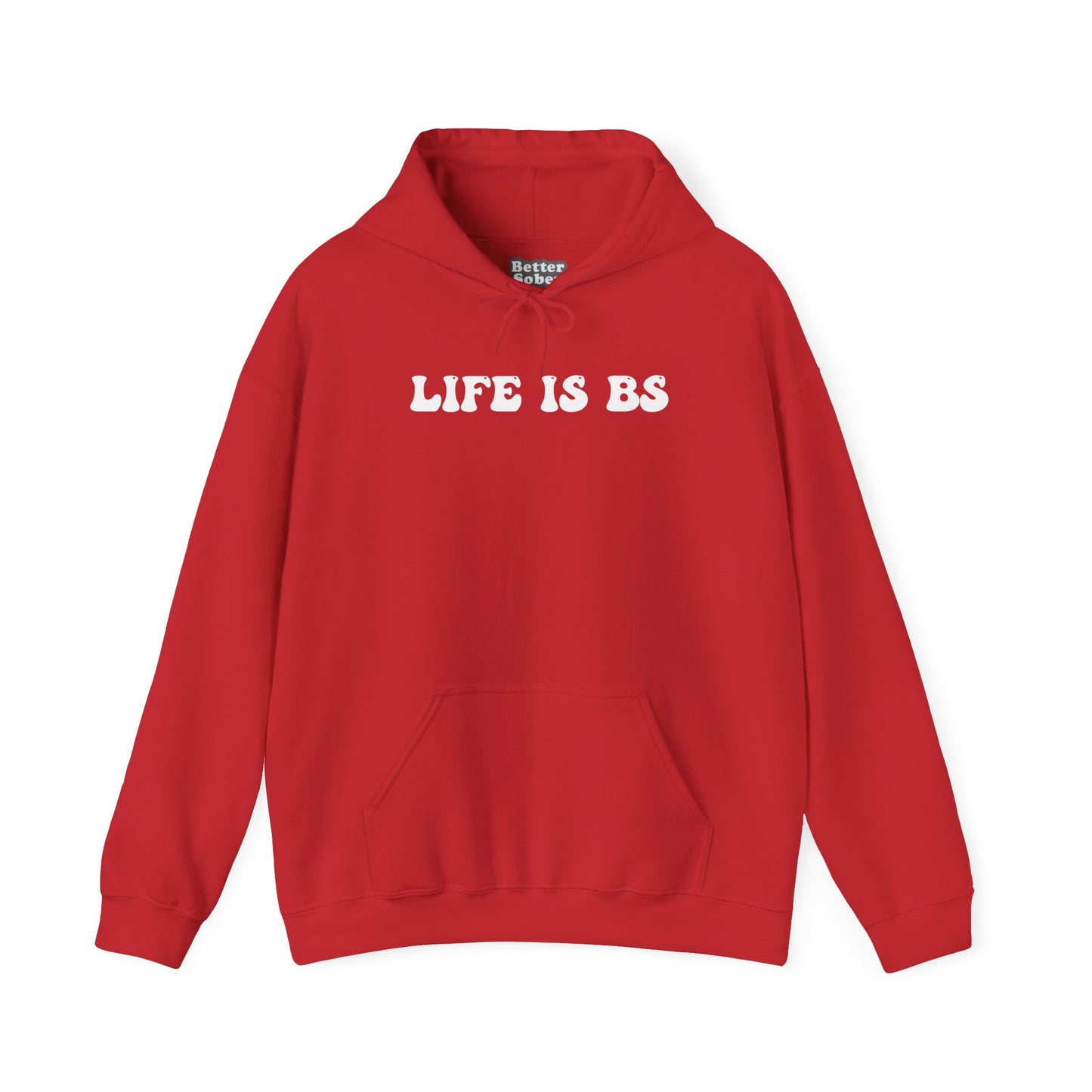 Life is BS BUBBLE WHT Unisex Heavy Blend™ Hooded Sweatshirt