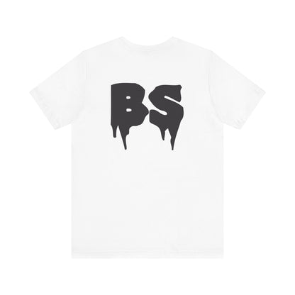 BS DRIP BLK PRINT Unisex Jersey Short Sleeve Tee