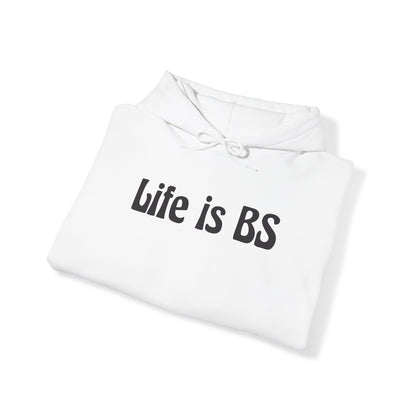 Life is BS 70s BLK Unisex Heavy Blend™ Hooded Sweatshirt