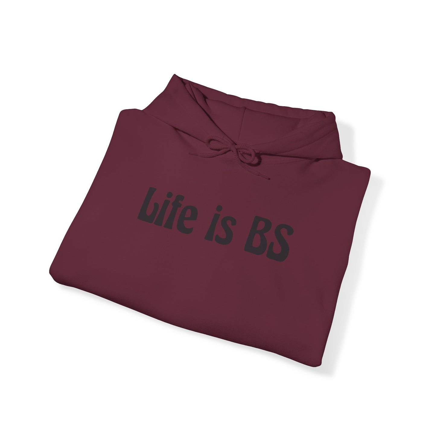 Life is BS 70s BLK Unisex Heavy Blend™ Hooded Sweatshirt