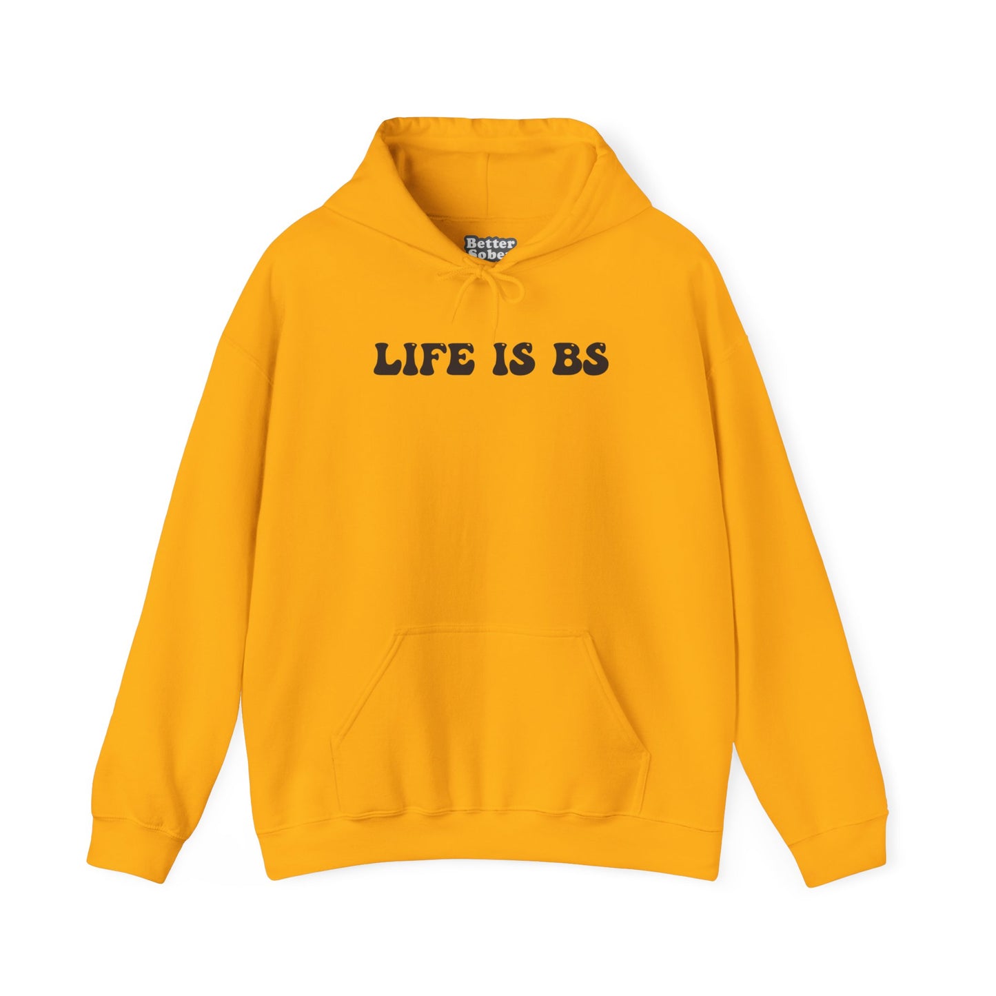 Life is BS BUBBLE BLK Unisex Heavy Blend™ Hooded Sweatshirt