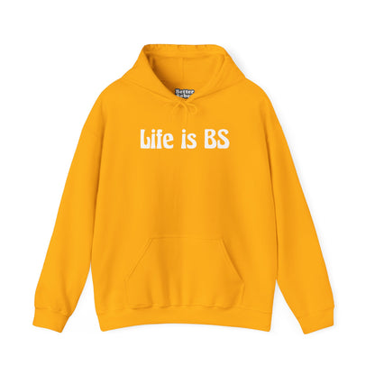 Life is BS 70s WHT Unisex Heavy Blend™ Hooded Sweatshirt