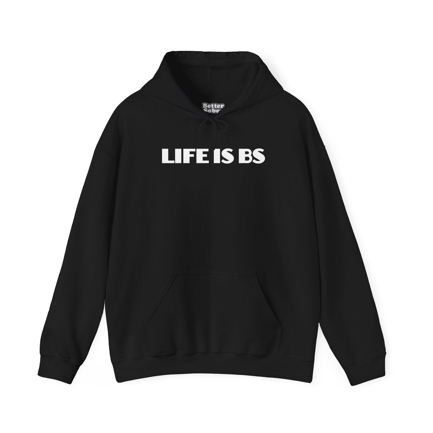 Life is BS Empire WHT Unisex Heavy Blend™ Hooded Sweatshirt