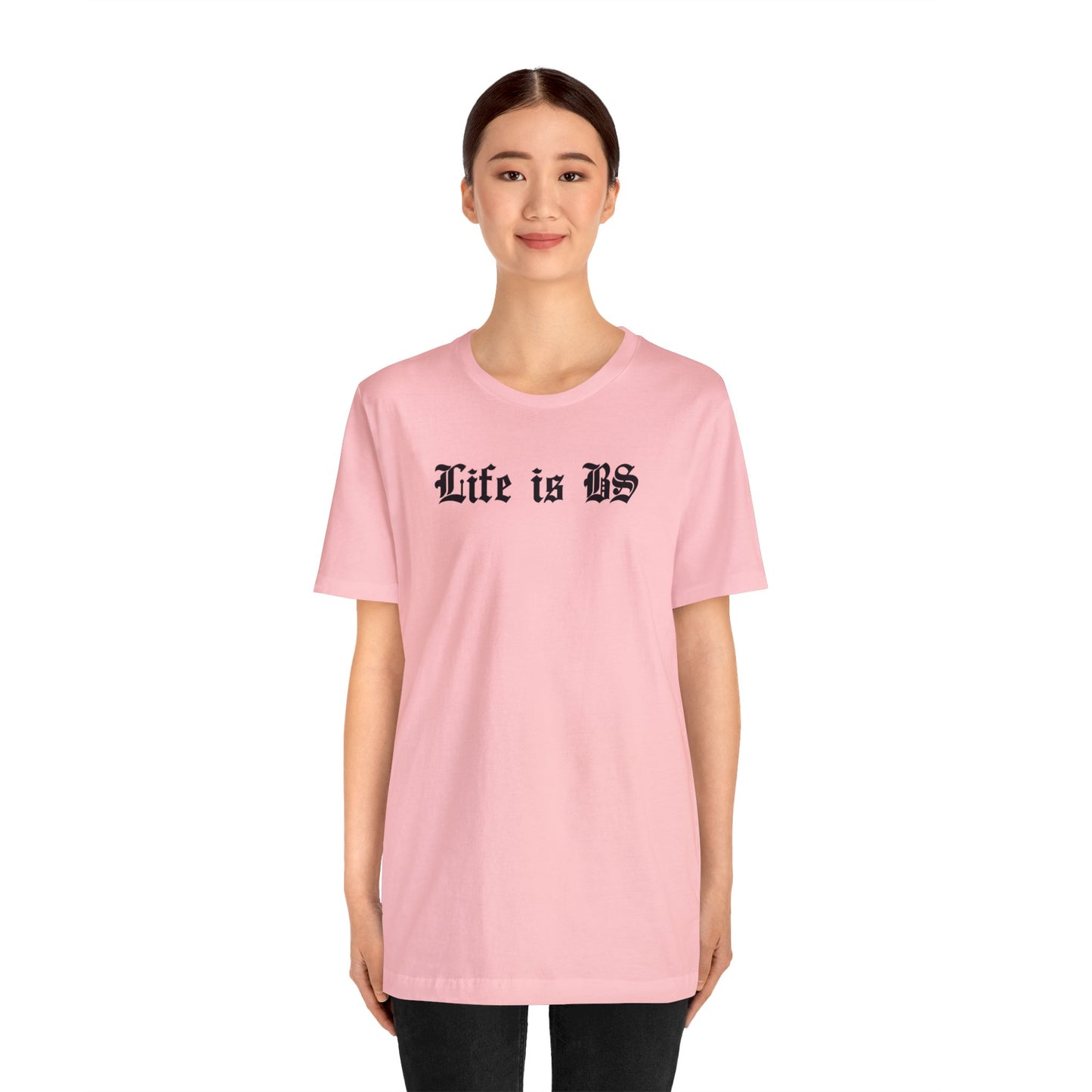 Life is BS Old School BLK Unisex Jersey S/S Tee