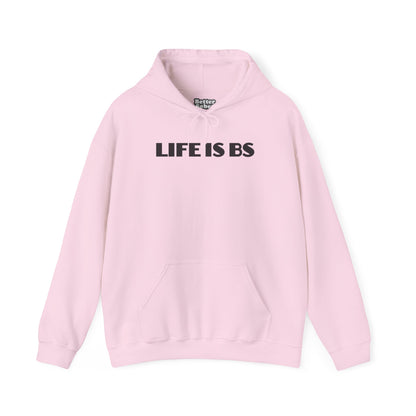 Life is BS Empire BLK Unisex Heavy Blend™ Hooded Sweatshirt